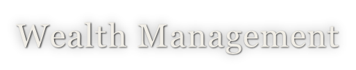 Wealth Management